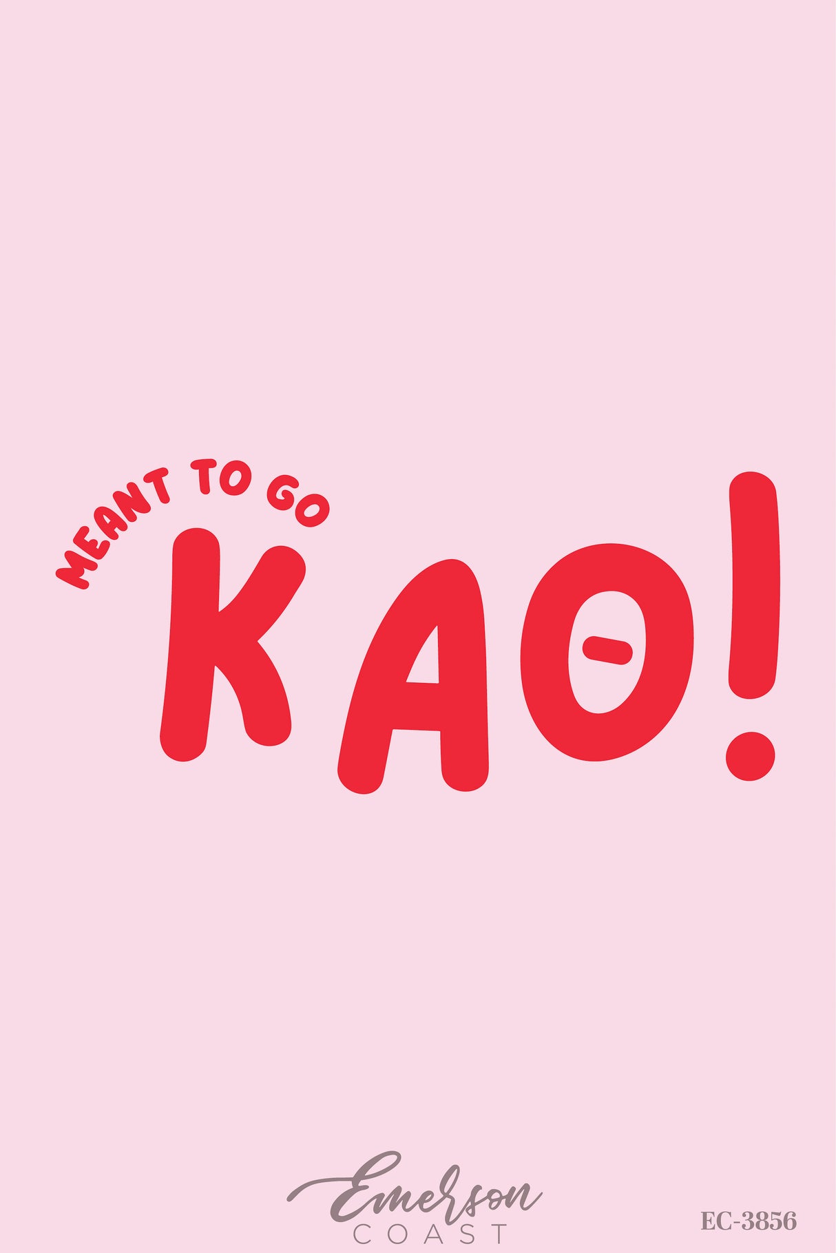 Kappa Alpha Theta Meant To Go Theta Recruitment T-Shirt