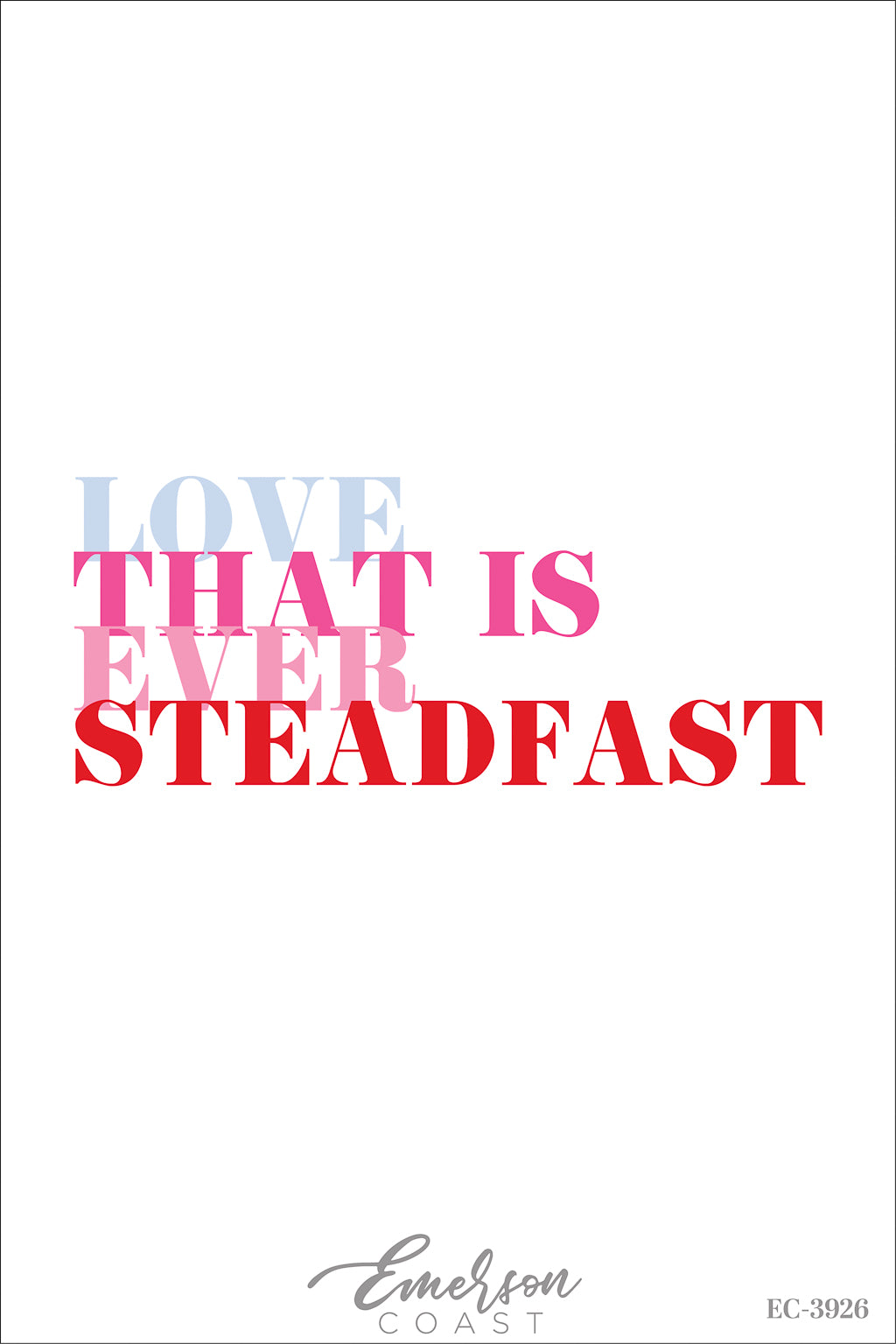 Delta Zeta Love That Is Ever Steadfast Stacked Recruitment T-Shirt