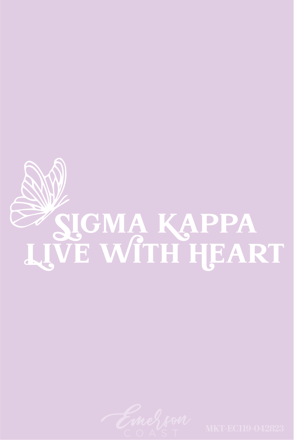 Sigma Kappa Live With Heart Recruitment Shirt