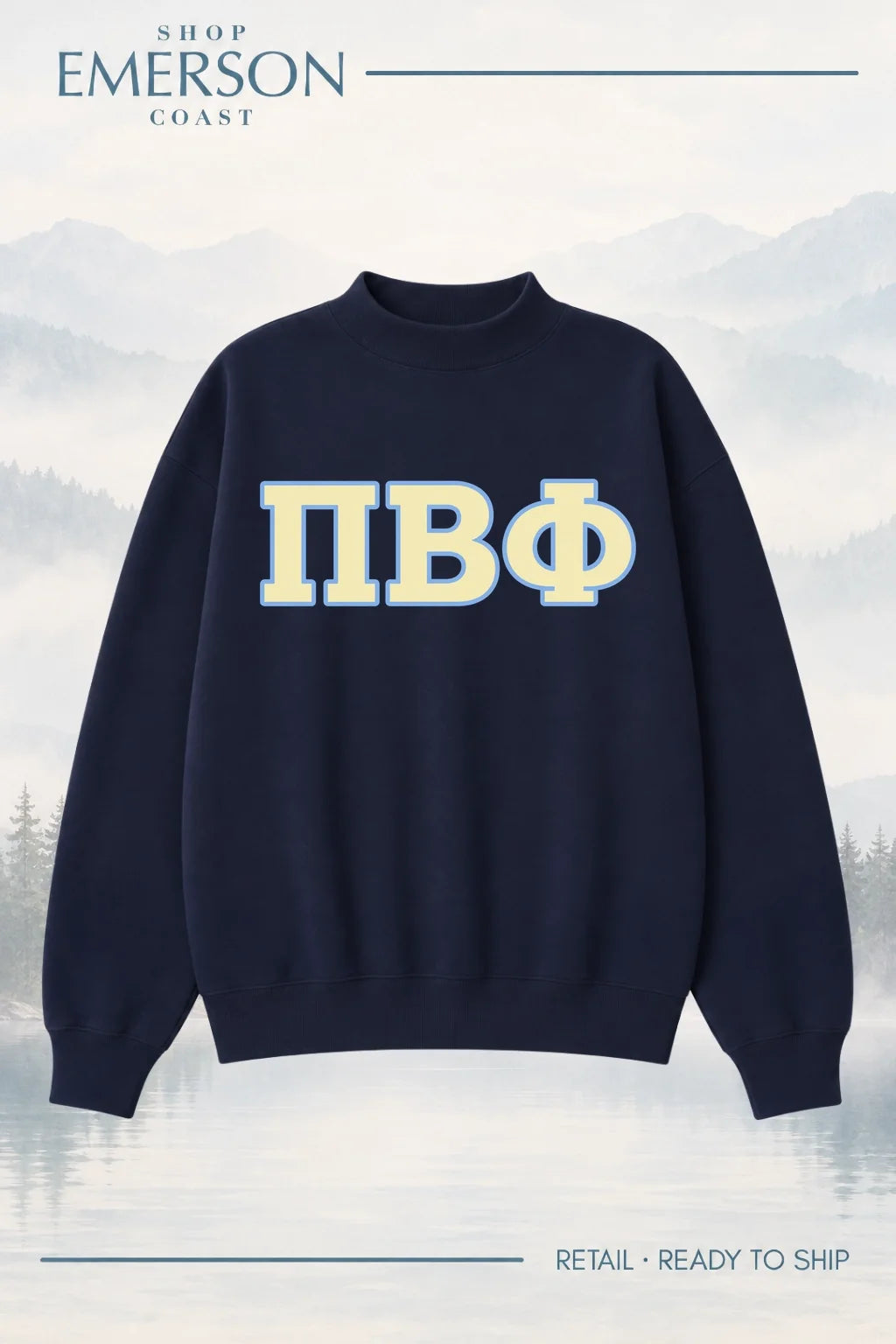 Pi Beta Phi Navy Retreat Mockneck