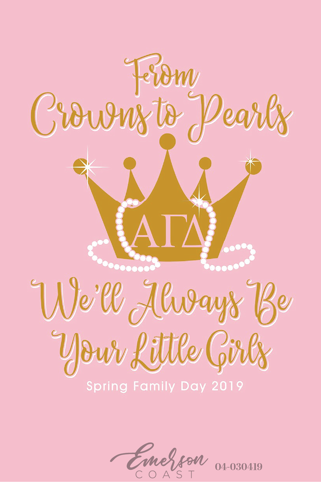 Alpha Gamma Delta From Crowns To Pearls Spring Family Day T-Shirt
