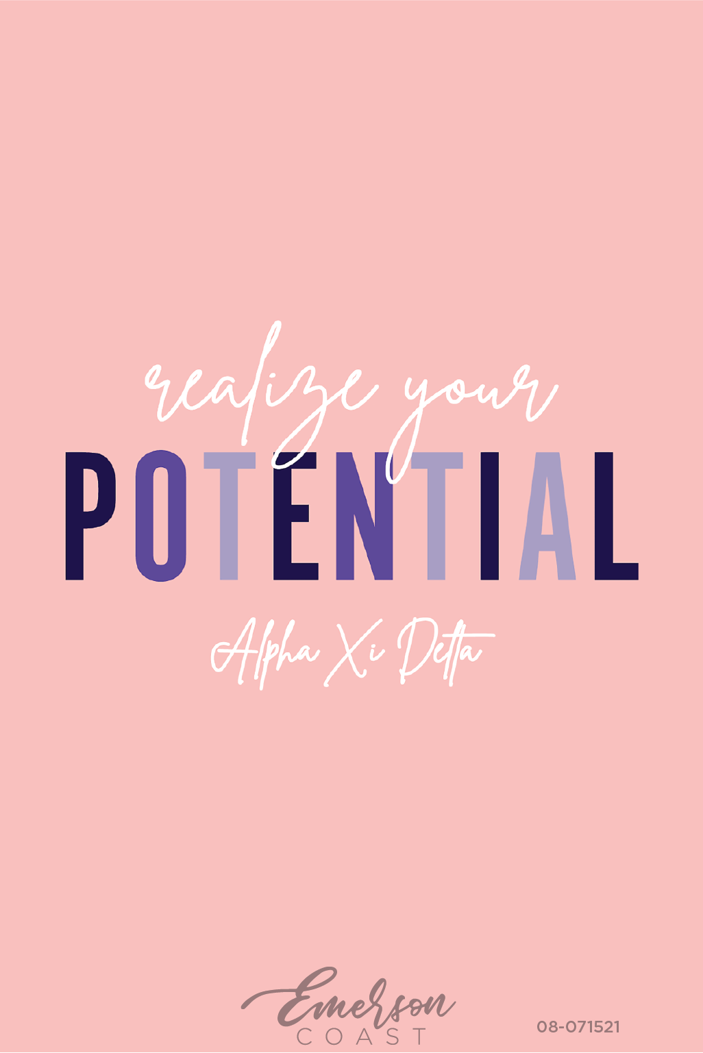 Alpha Xi Delta Realize Your Potential Pink Tee