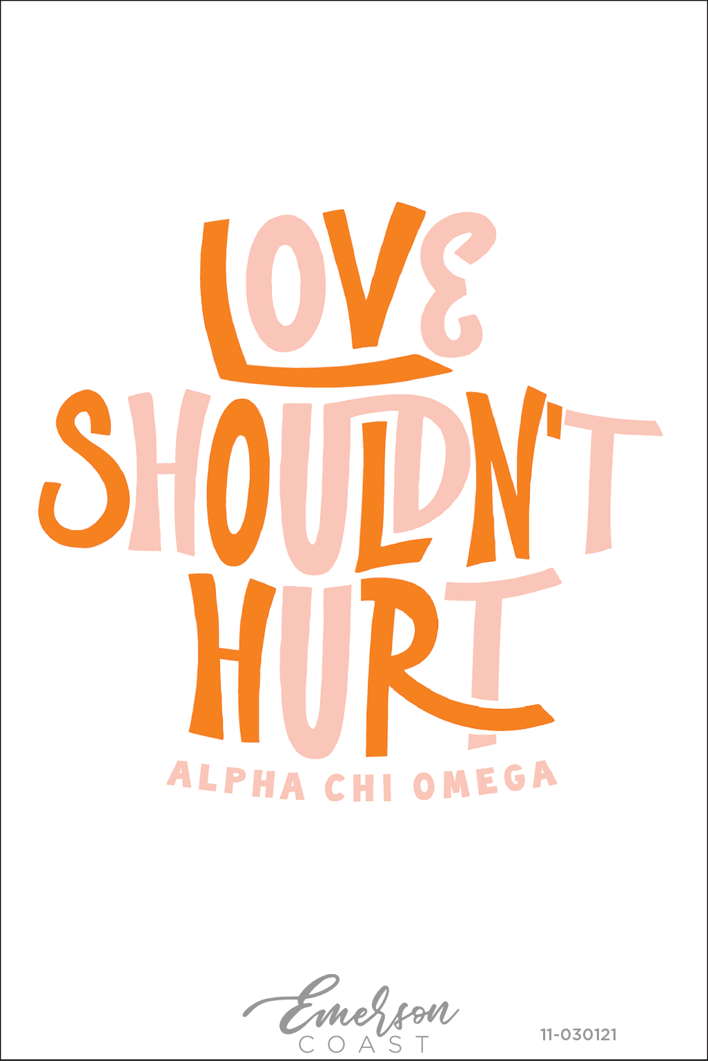 Alpha Chi Omega Love Shouldn't Hurt Pastel Tee