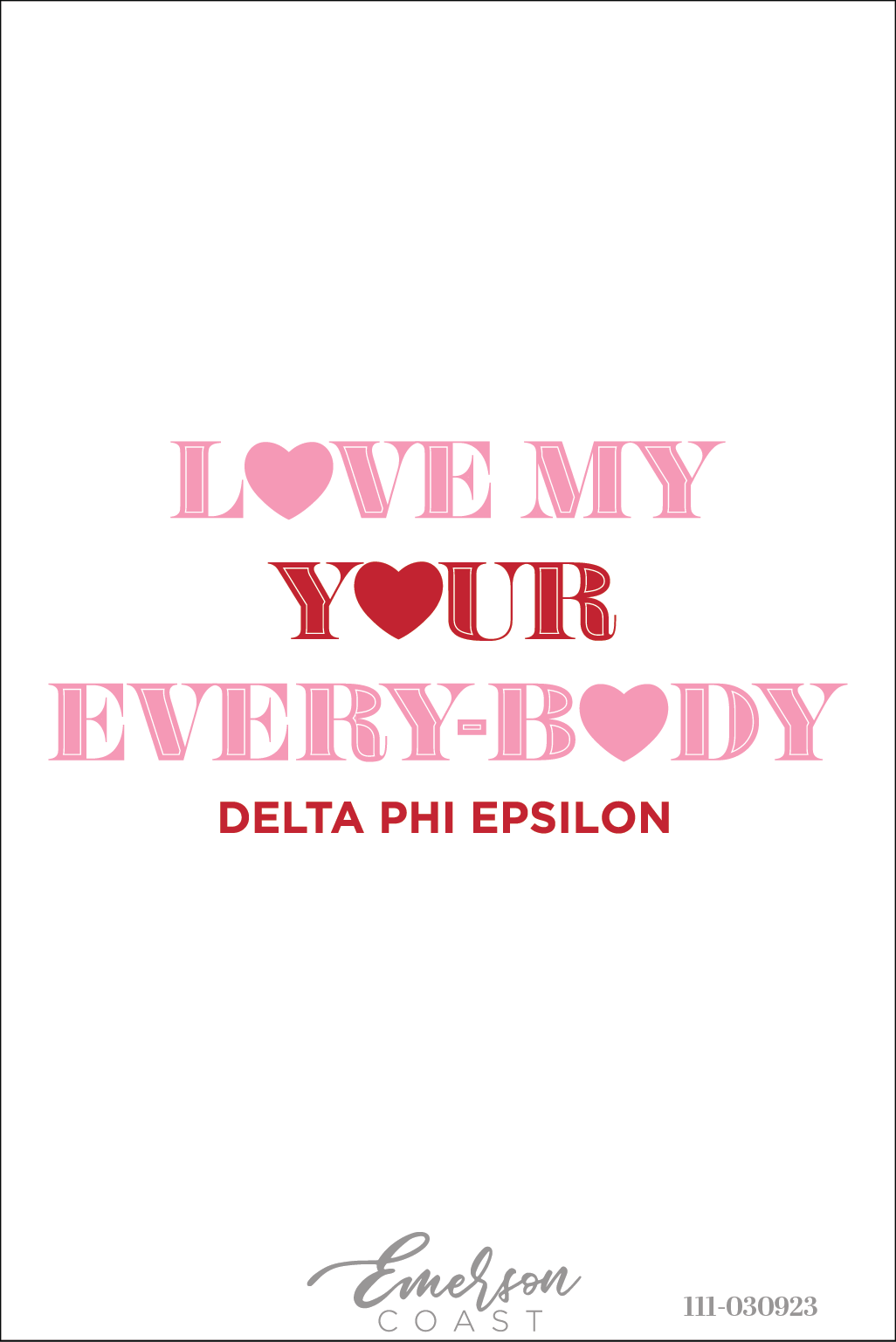 Delta Phi Epsilon Love Every Body Philanthropy Tee