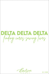 Delta Delta Delta Finding Cures Saving Lives Philanthropy Tee