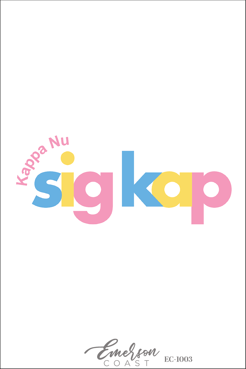 Sigma Kappa Colorful Recruitment Tee