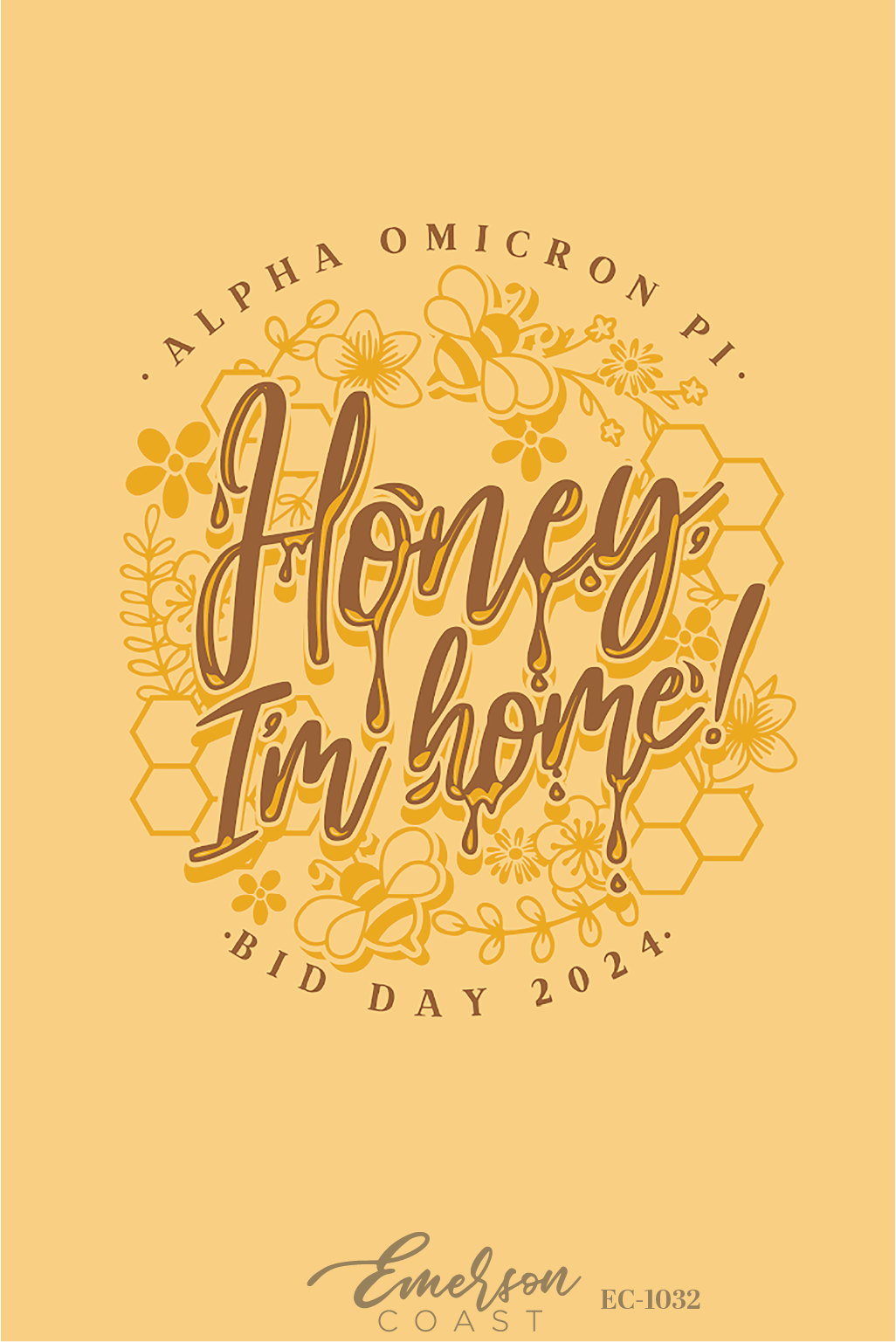Alpha Omicron Pi Honey Im Home Bid Day T-Shirt
