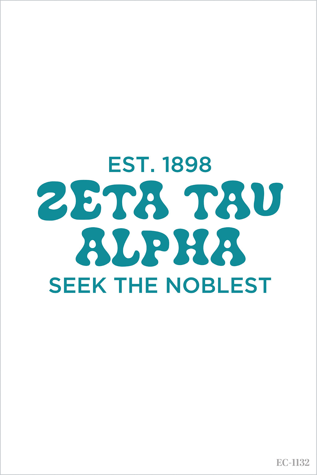 Zeta Tau Alpha Longwood University Seek The Noblest Recruitment Tee