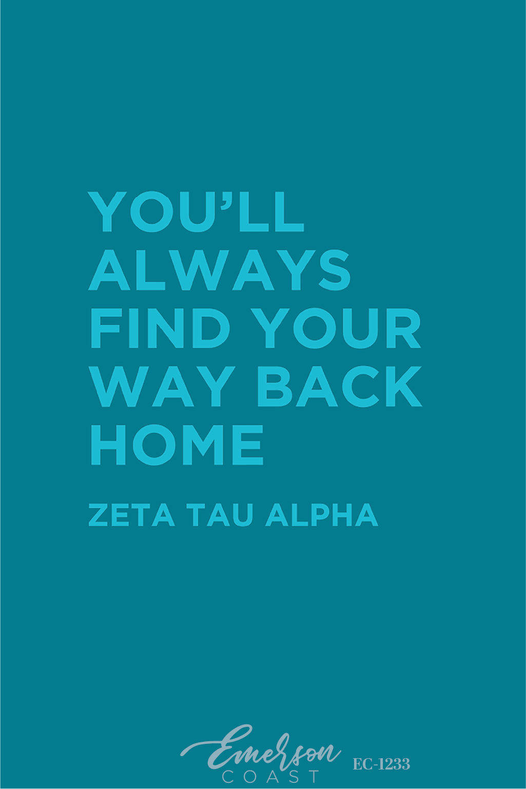 Zeta Tau Alpha You Will Always Find Your Way Home Bid Day T-Shirt