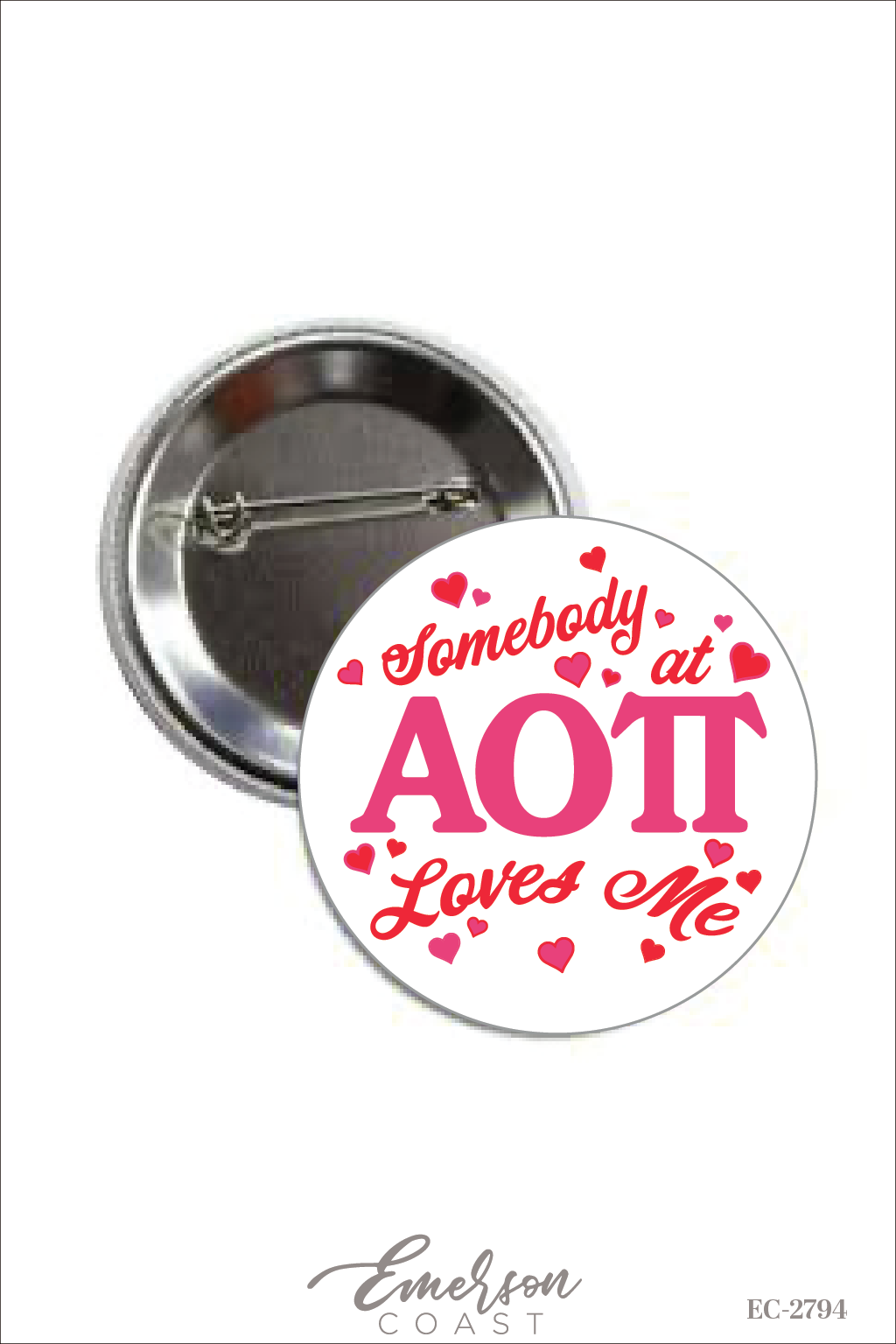 Somebody At Alpha Omicron Pi Loves Me Pin Button