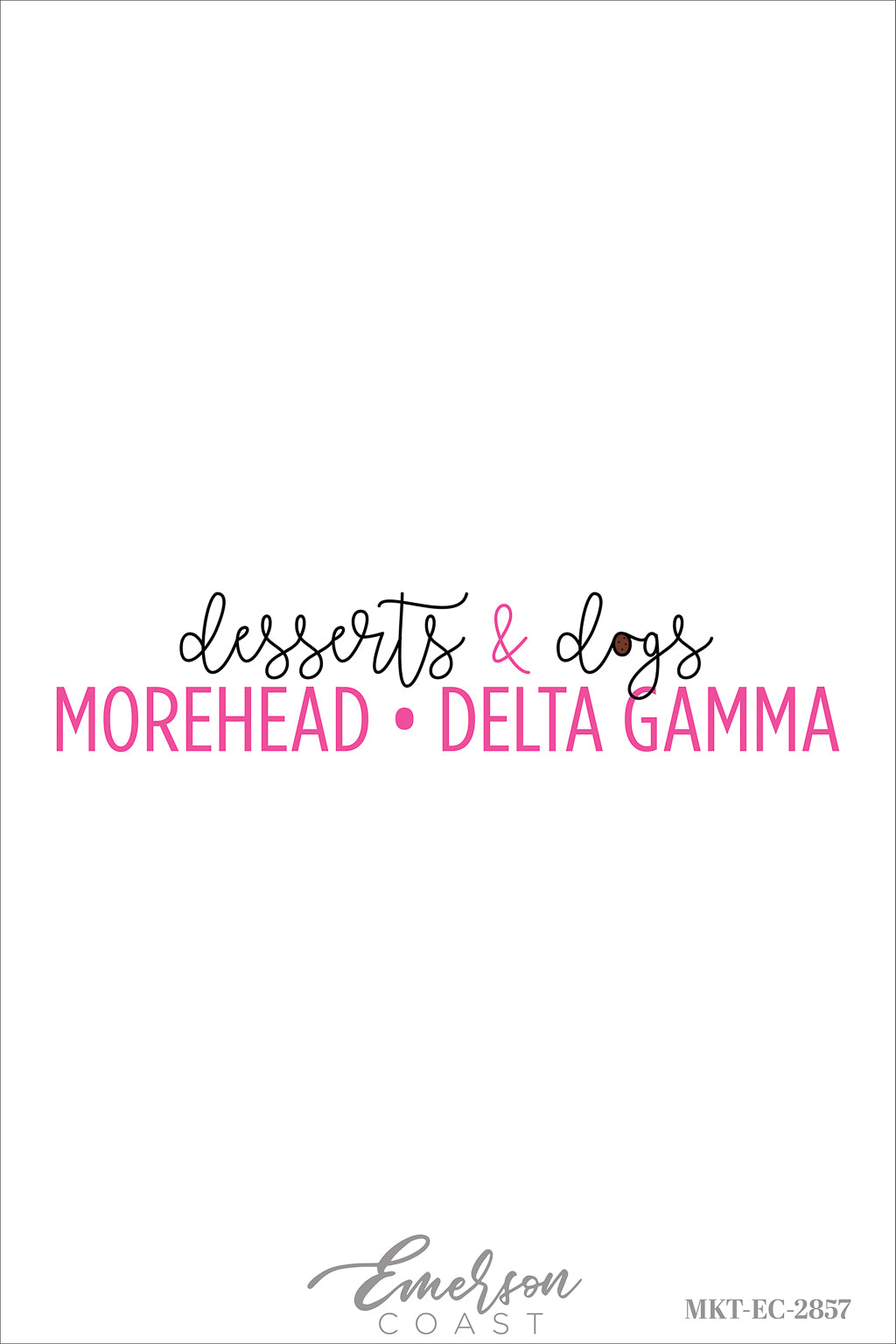 Delta Gamma Morehead State University Desserts and Dogs Philanthropy Tee