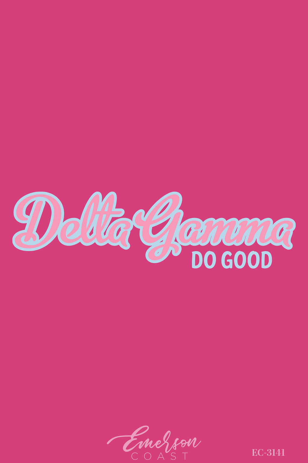 Delta Gamma Hot Pink Do Good Tee