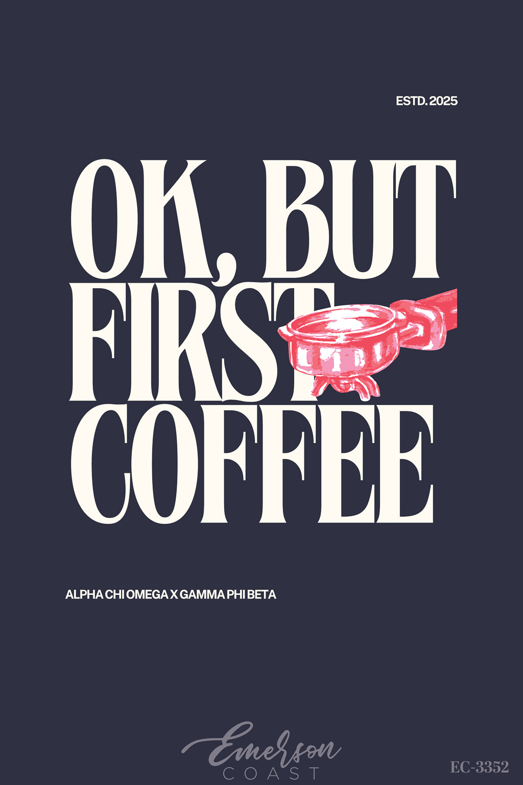 Alpha Chi Omega Oklahoma City University Coffee Philanthropy Event Tee