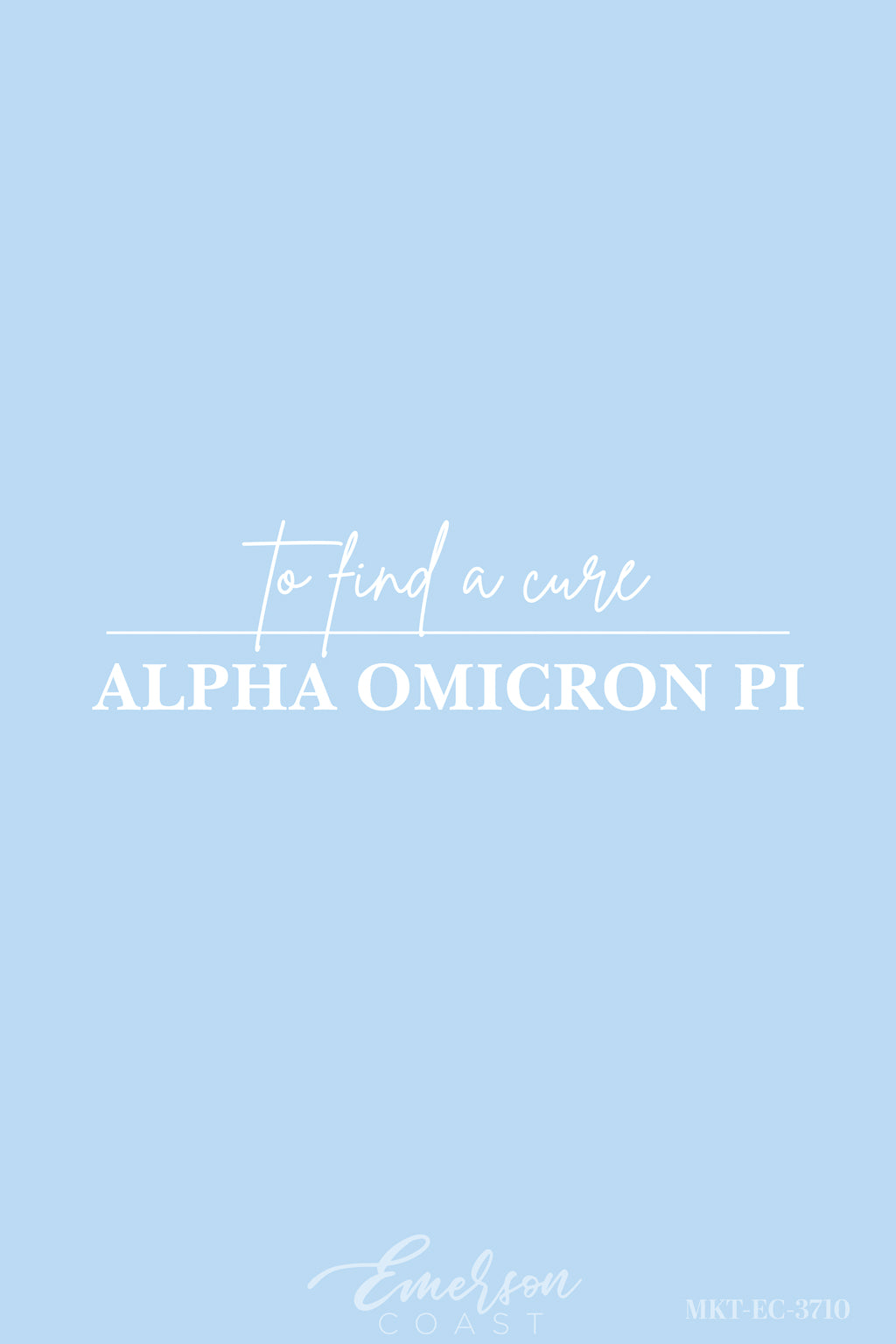 Alpha Omicron Pi To Find A Cure Philanthropy Baby Blue Tee