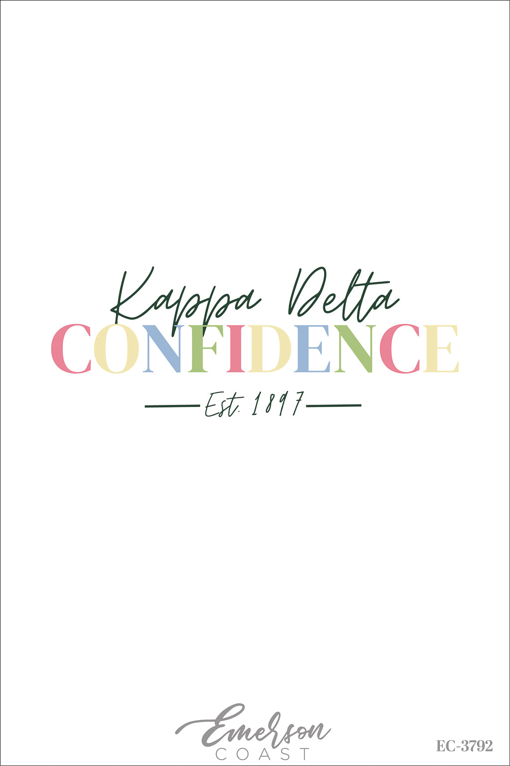 Kappa Delta Colorful Confidence Recruitment Shirt
