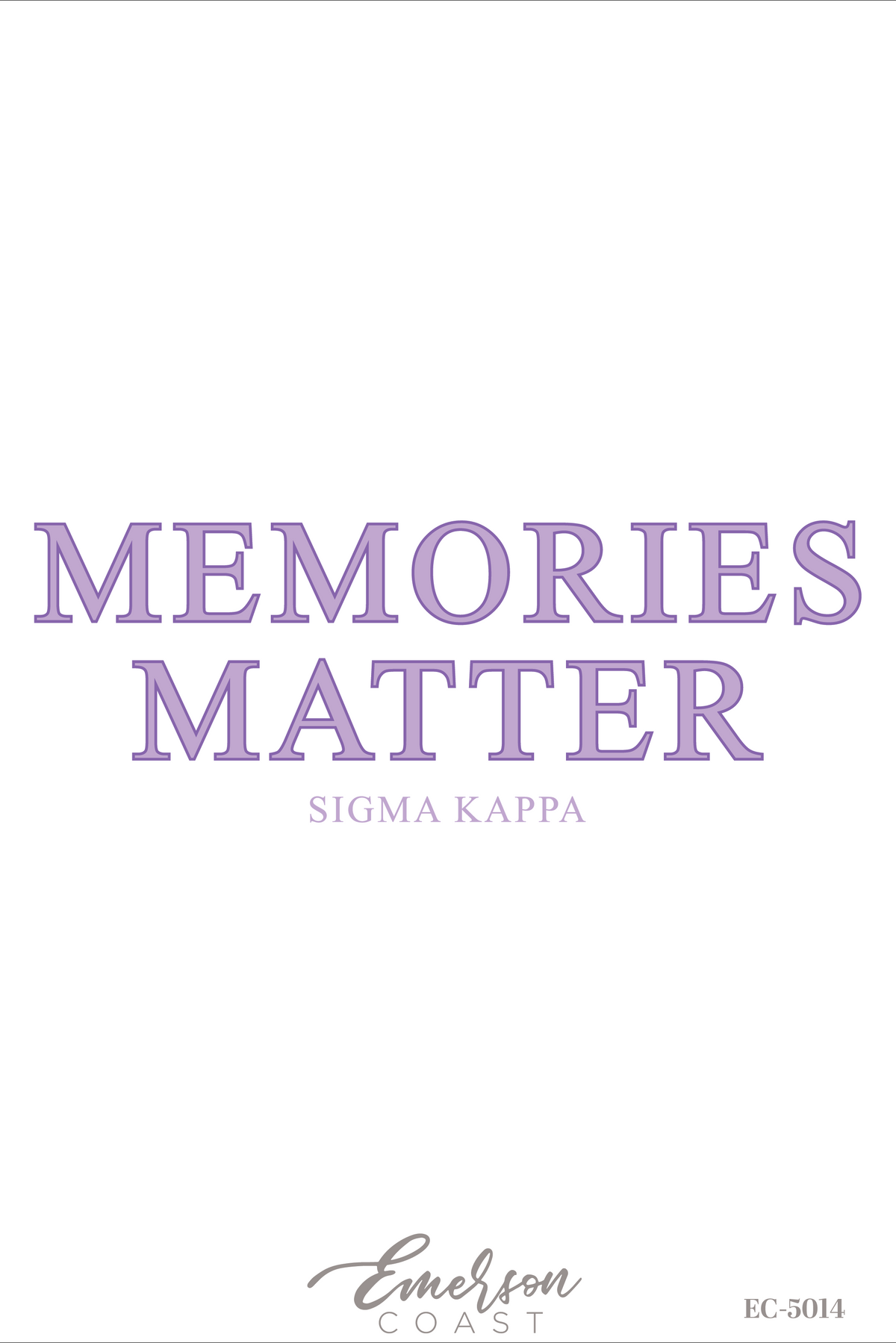 Sigma Kappa Memories Matter Philanthropy T-Shirt