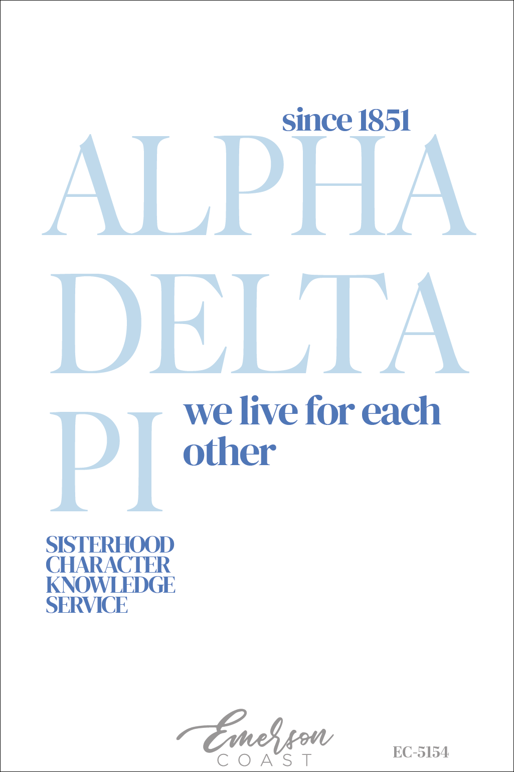 Alpha Delta Pi We Live For Each Other Recruitment T-Shirt