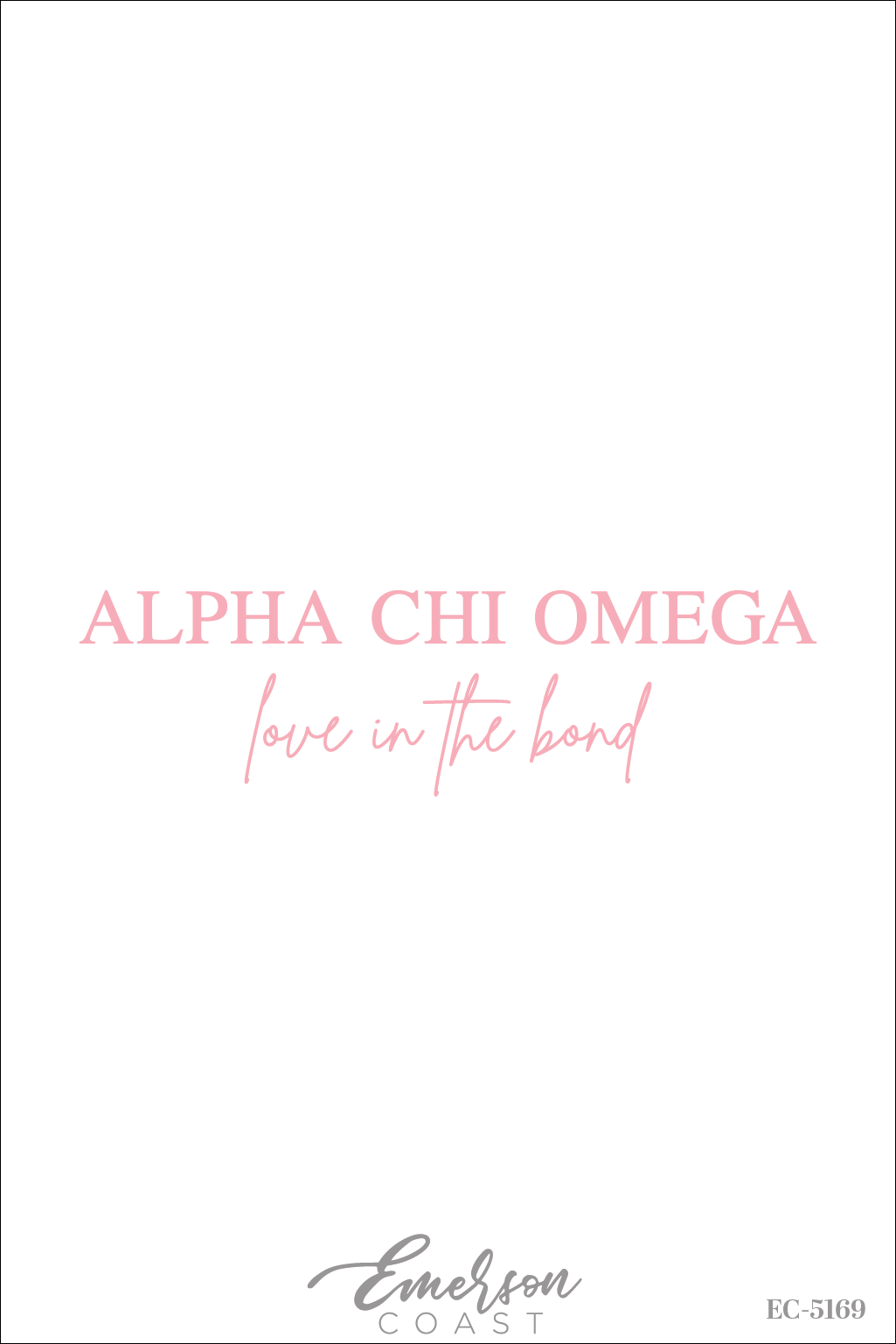 Alpha Chi Omega Love In The Bond Simple Recruitment T-Shirt