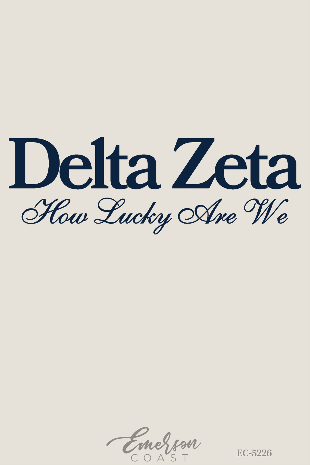 Delta Zeta How Lucky Are We Bid Day T-Shirt