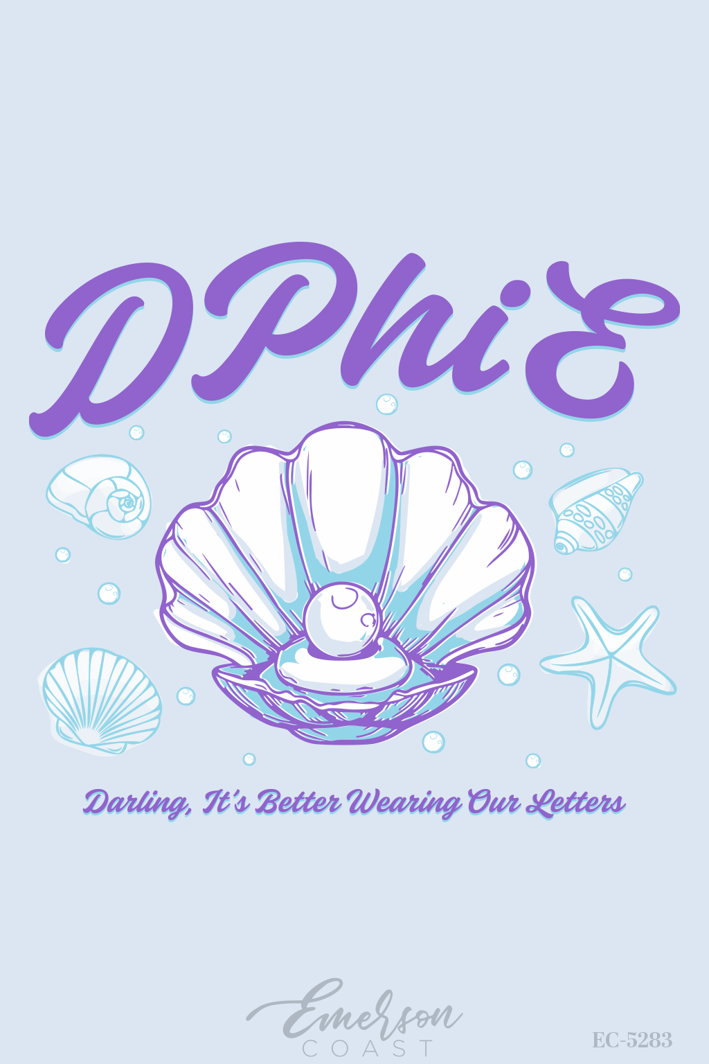 Delta Phi Epsilon Darling Its Better Wearing Our Letters Bid Day T-Shirt
