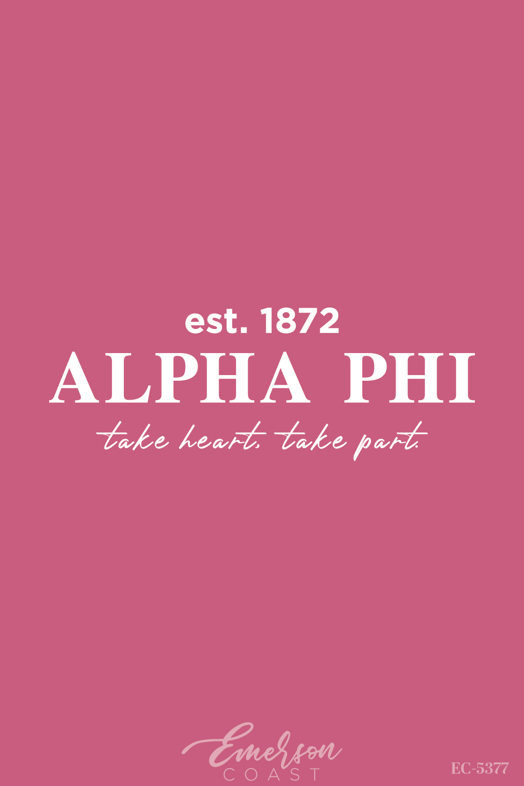 Alpha Phi Take Heart Take Part Recruitment T-Shirt