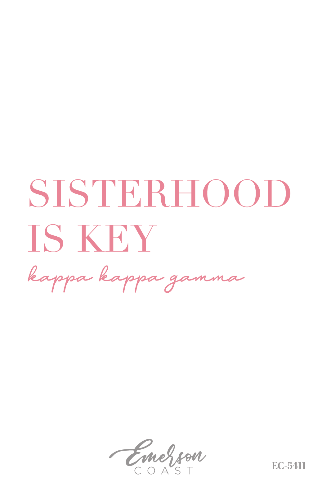 Kappa Kappa Gamma Sisterhood Is Key Recruitment T-Shirt