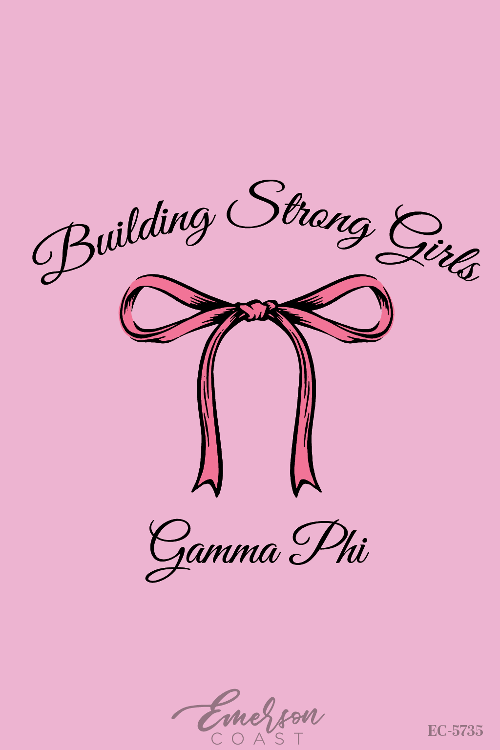 Gamma Phi Beta Building Strong Girls Recruitment Tee