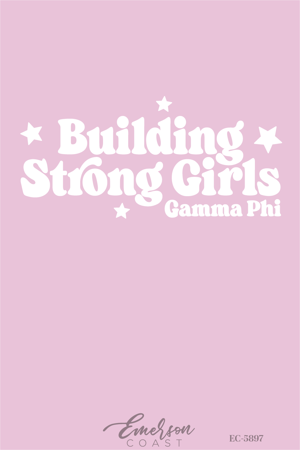 Gamma Phi Beta Building Strong Girls Recruitment Tee