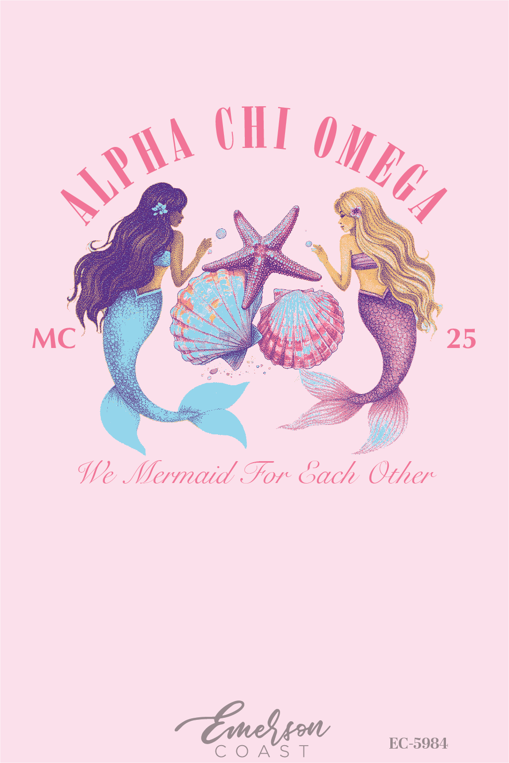 Alpha Chi Omega We Mermaid For Each Other Bid Day T-Shirt