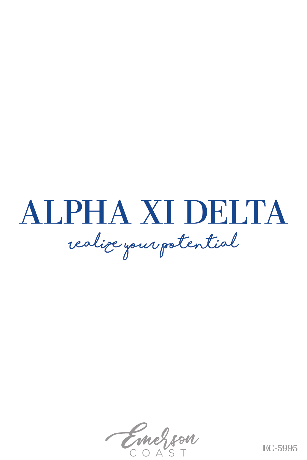 Alpha Xi Delta Realize Your Potential Simple Recruitment T-Shirt