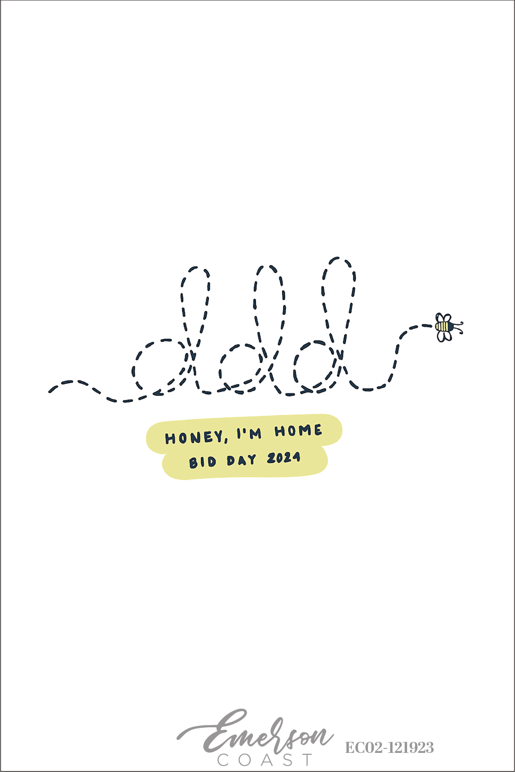 Delta Delta Delta Honey Im Home Bid Day T-Shirt