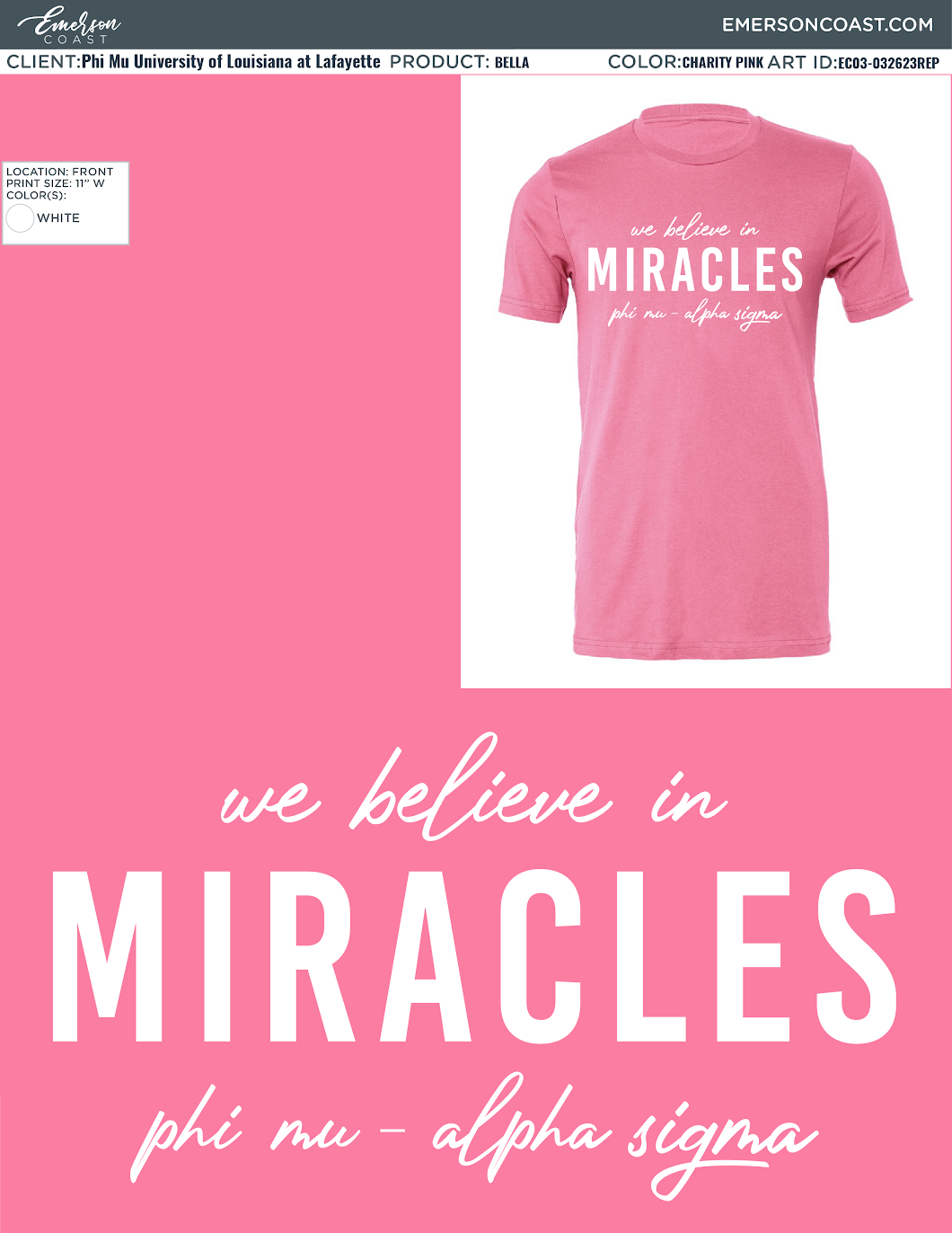 Phi Mu We Believe in Miracles Tshirt