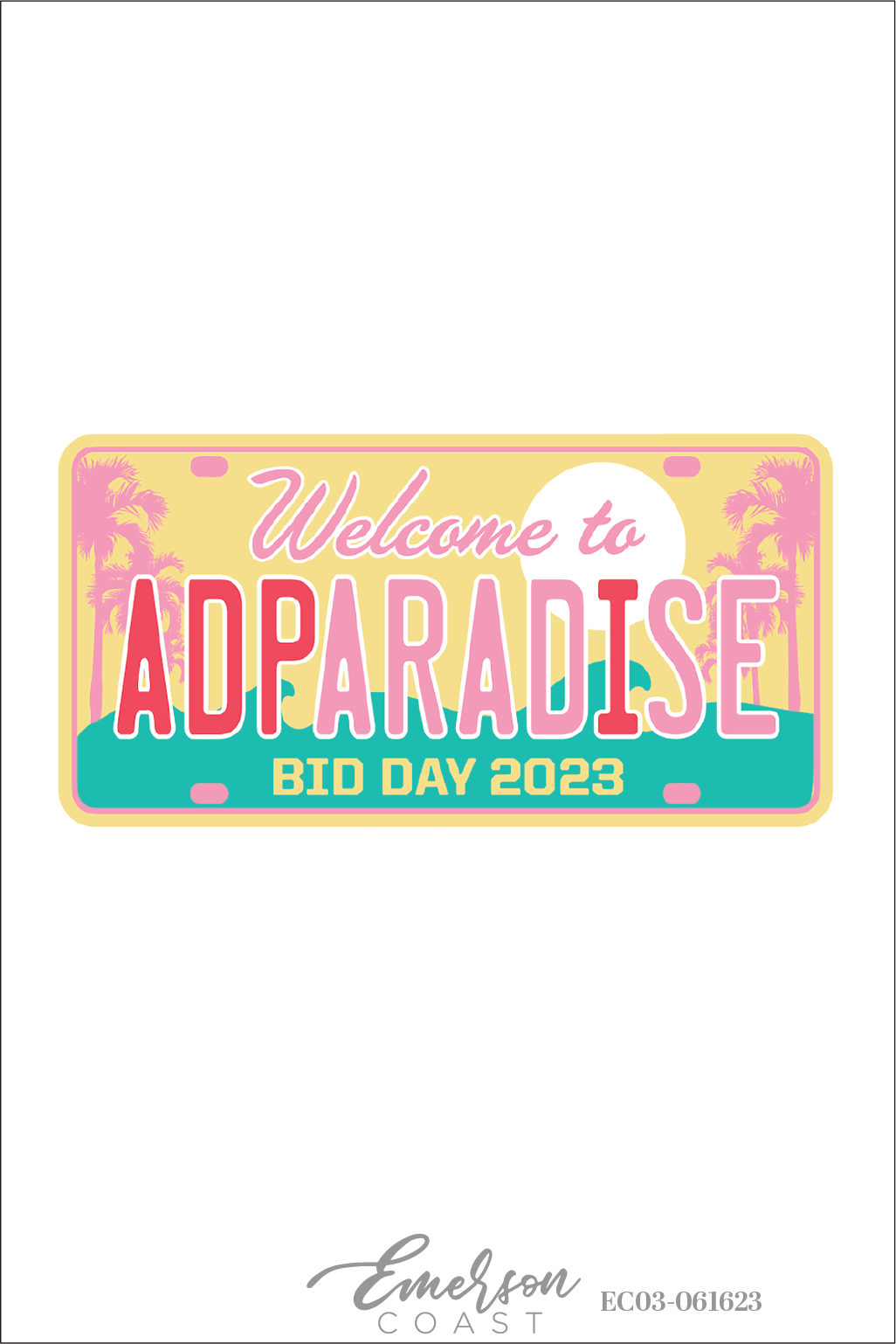 Alpha Delta Pi Welcome To Paradise Bid Day T-Shirt
