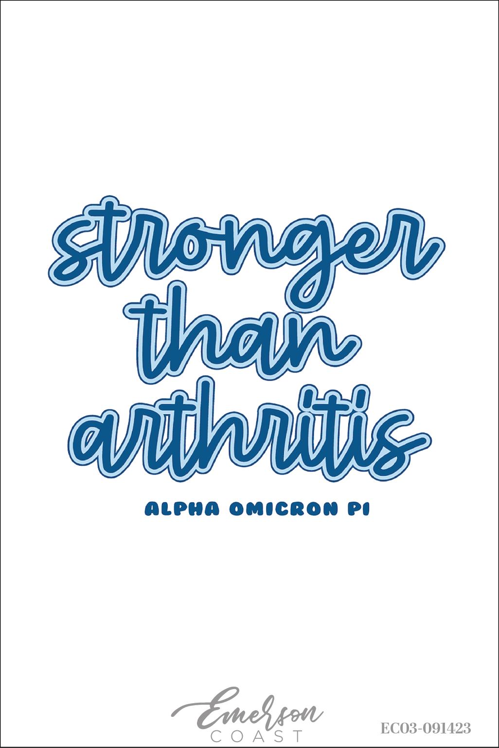 Alpha Omicron Pi Stronger Than Arthritis Script Tee