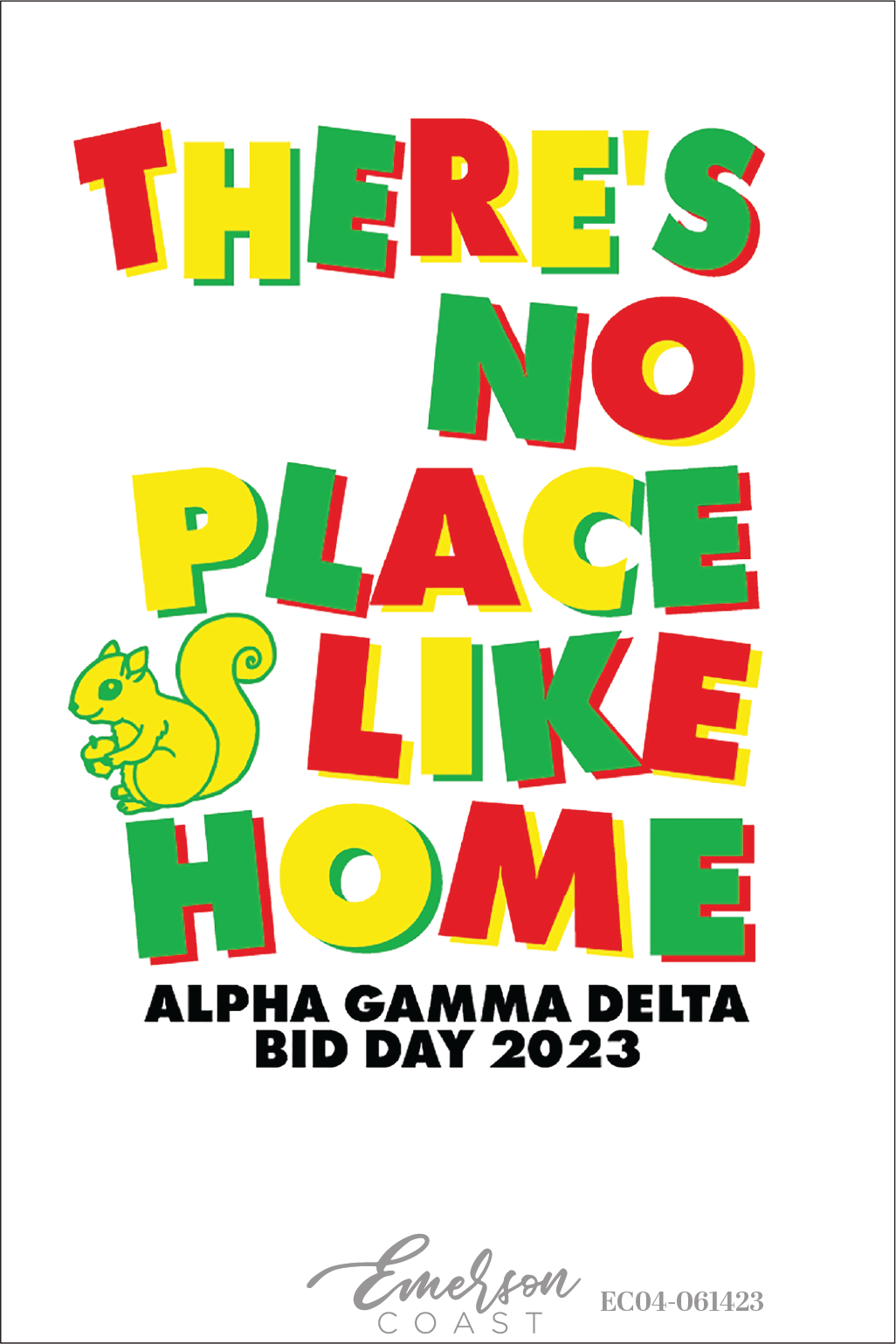 Alpha Gamma Delta Theres No Place Like Home T-Shirt
