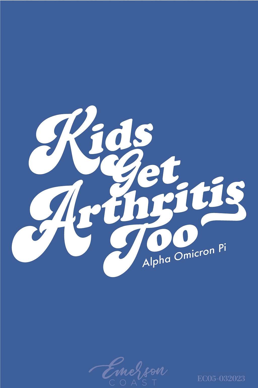 Alpha Omicron Pi Kids Get Arthritis Too Bold Script Philanthropy Shirt