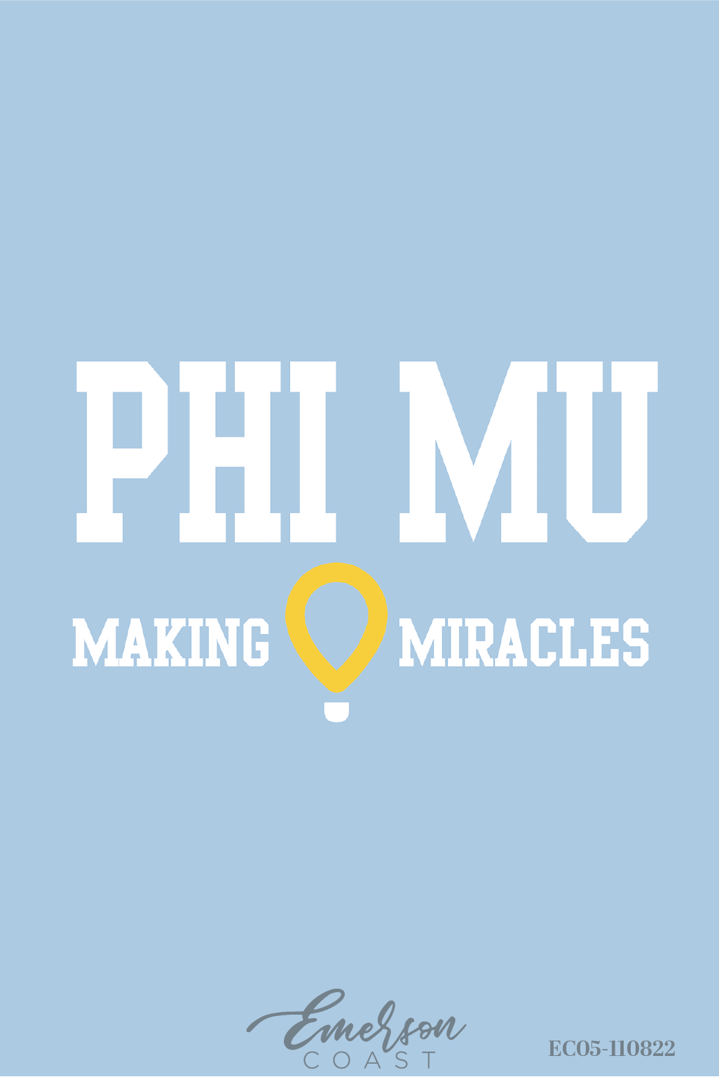 Phi Mu Making Miracles Tee