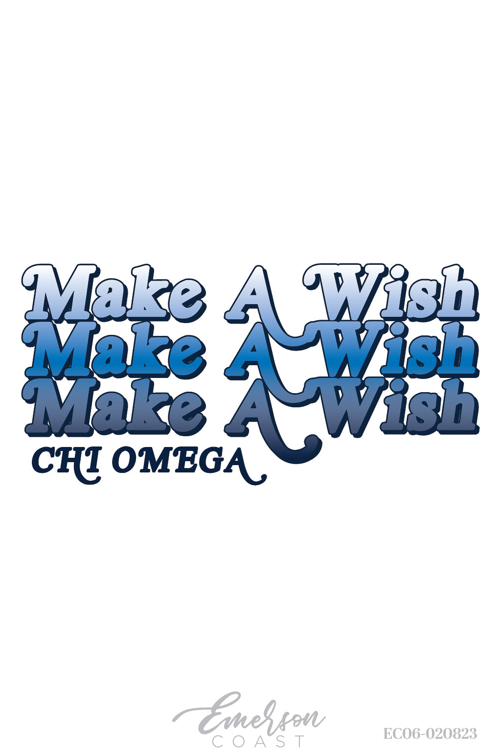 Chi Omega Ombre Make A Wish Recruitment Tee