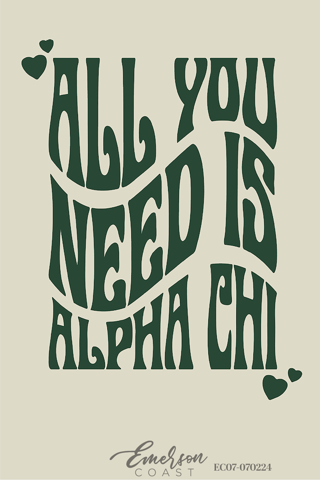 Alpha Chi Omega All You Need Is Alpha Chi Recruitment Tee