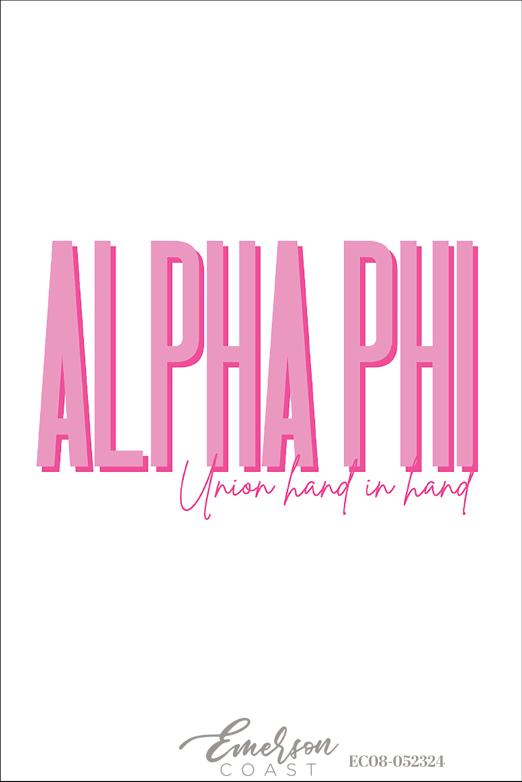 Alpha Phi Union Hand In Hand Recruitment Tee