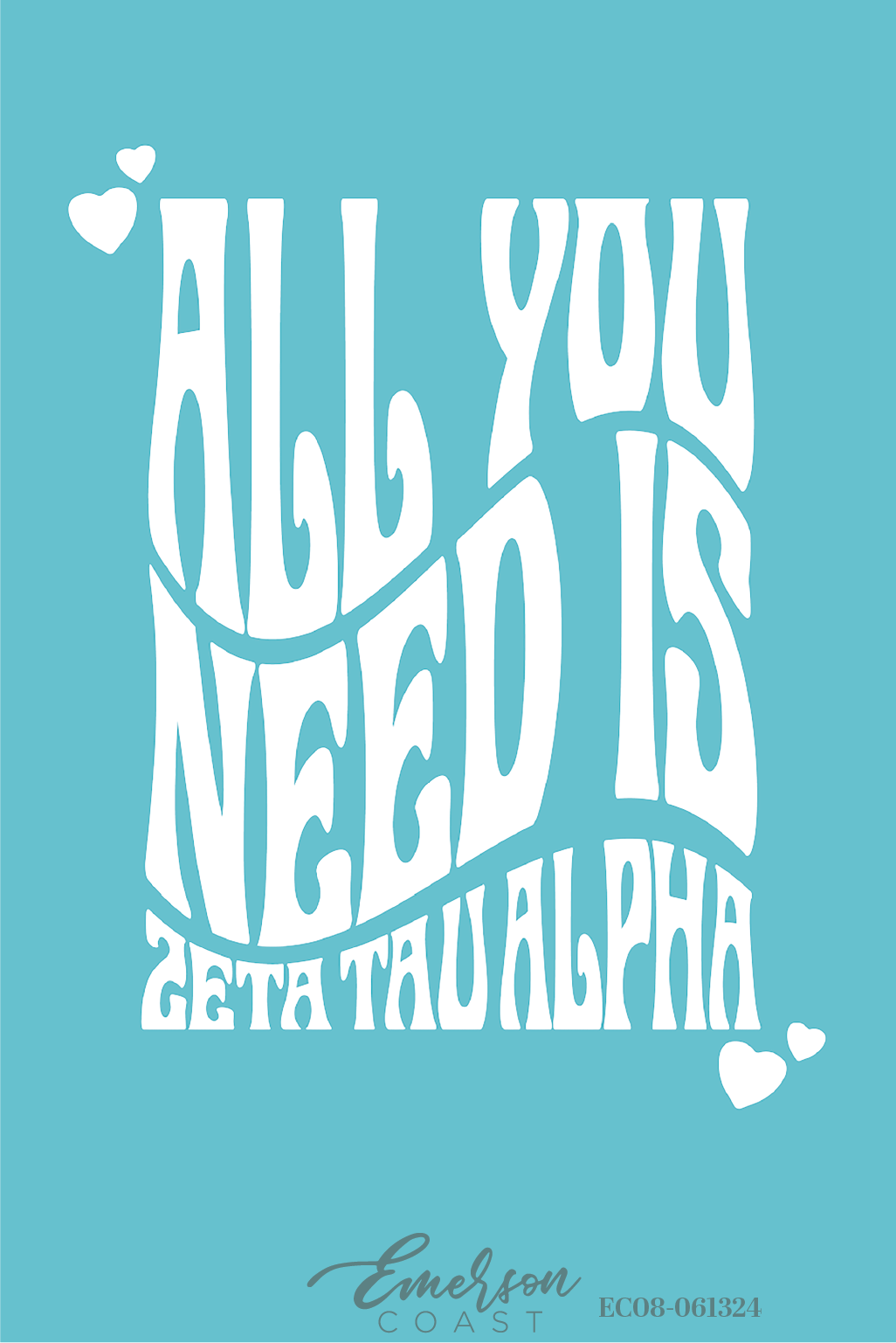 Zeta Tau Alpha All You Need Is Zeta Recruitment Tee