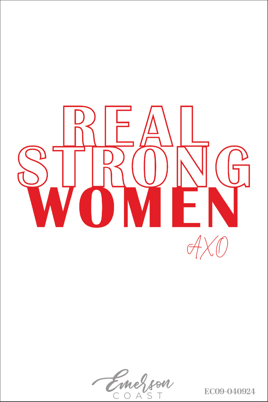Alpha Chi Omega Real Strong Women Bold Tee