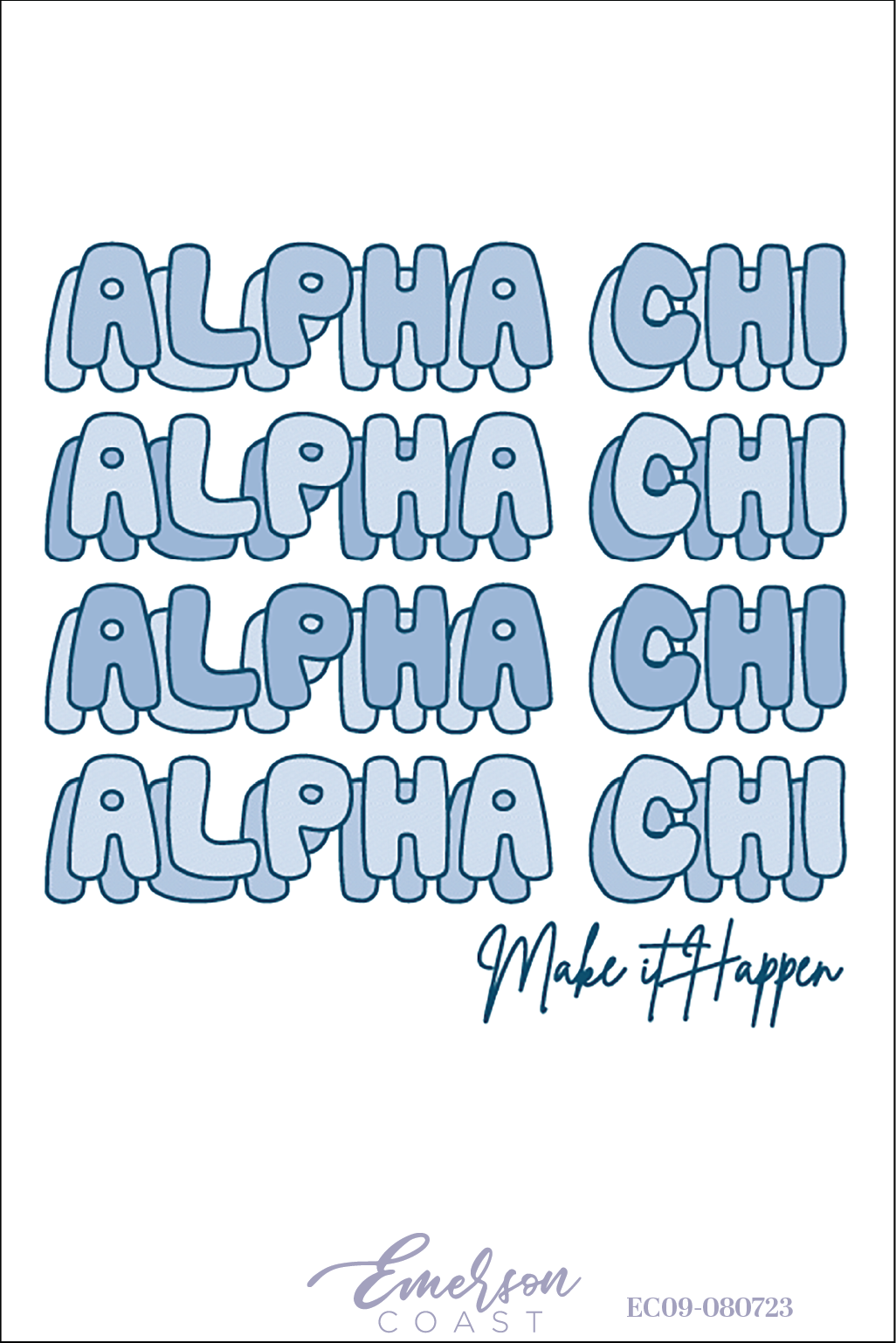 Alpha Chi Omega Make It Happen Recruitment Henley