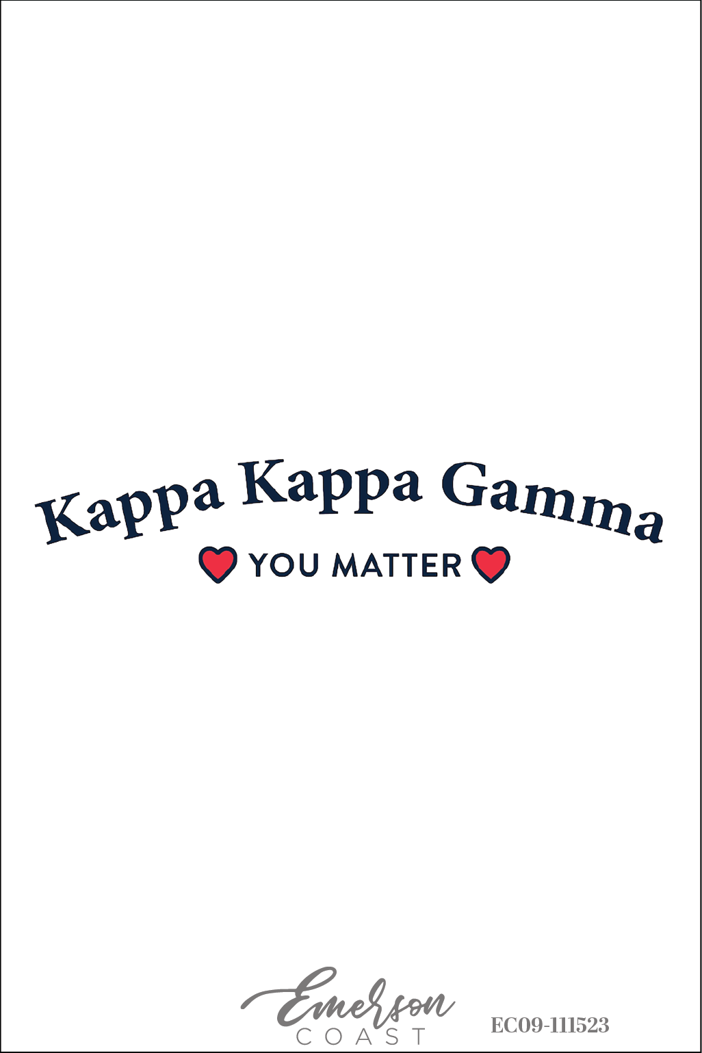 Kappa Kappa Gamma You Matter Recruitment Tee