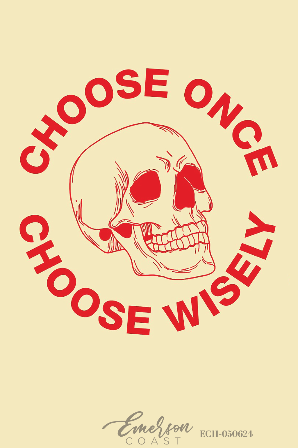 Chi Omga Choose Once Choose Wisely Bid Day T-Shirt