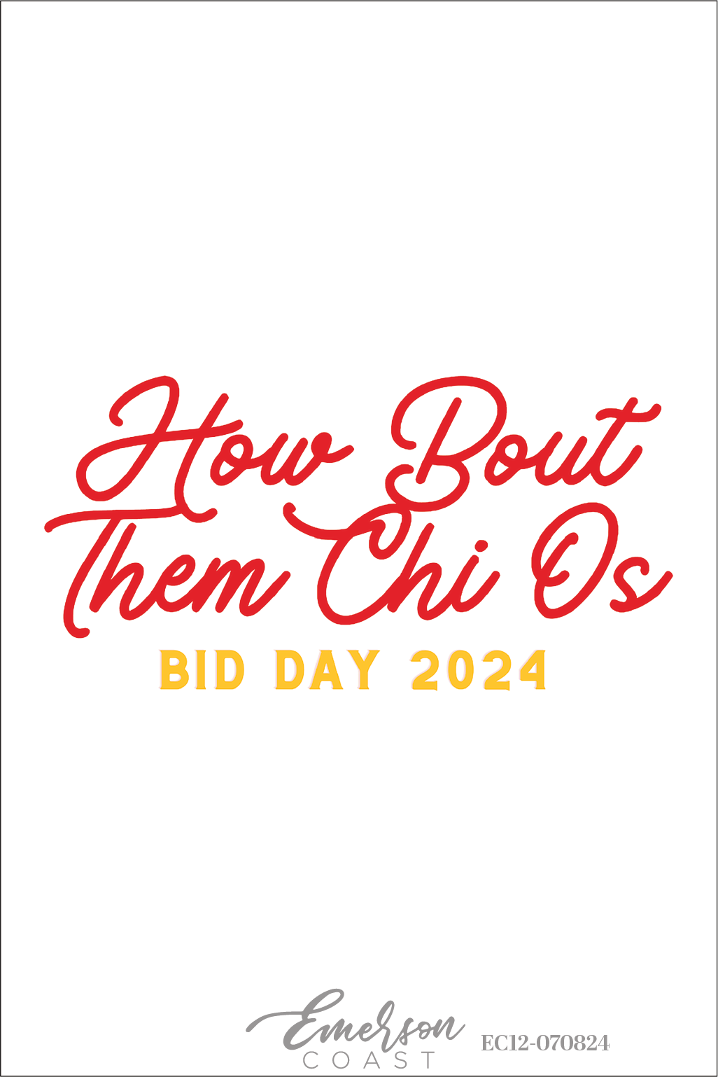 Chi Omega How Bout Them Chi Os Bid Day T-Shirt