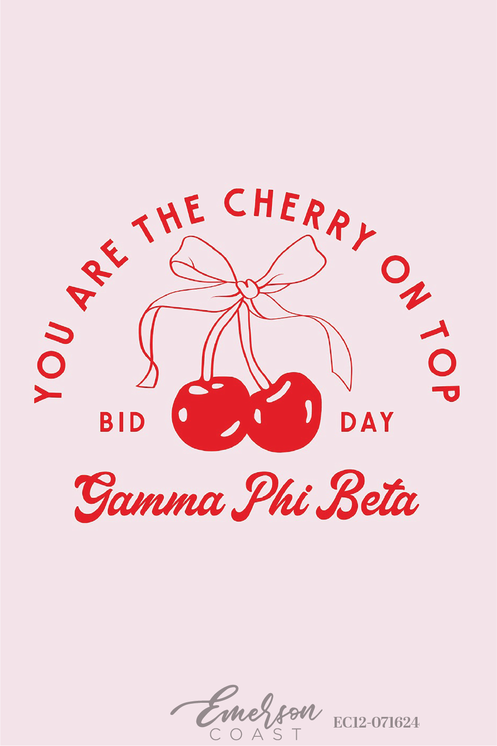 Gamma Phi Beta Cherry On Top Bid Day T-Shirt