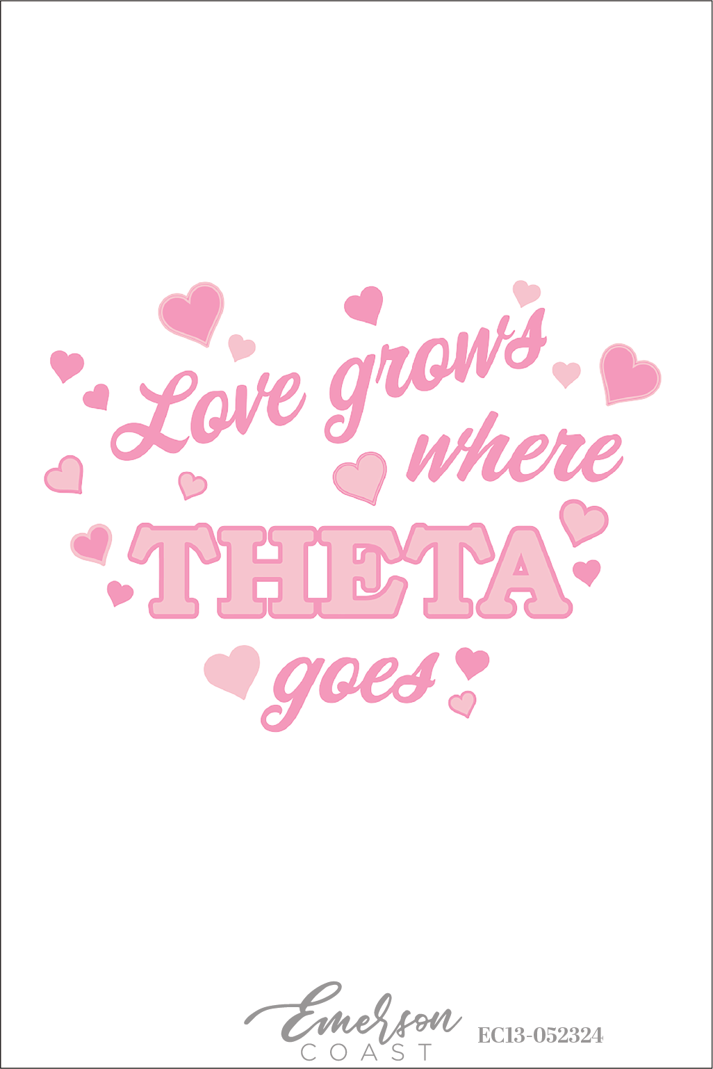 Kappa Alpha Theta Love Grows Where Theta Goes Bid Day T-Shirt