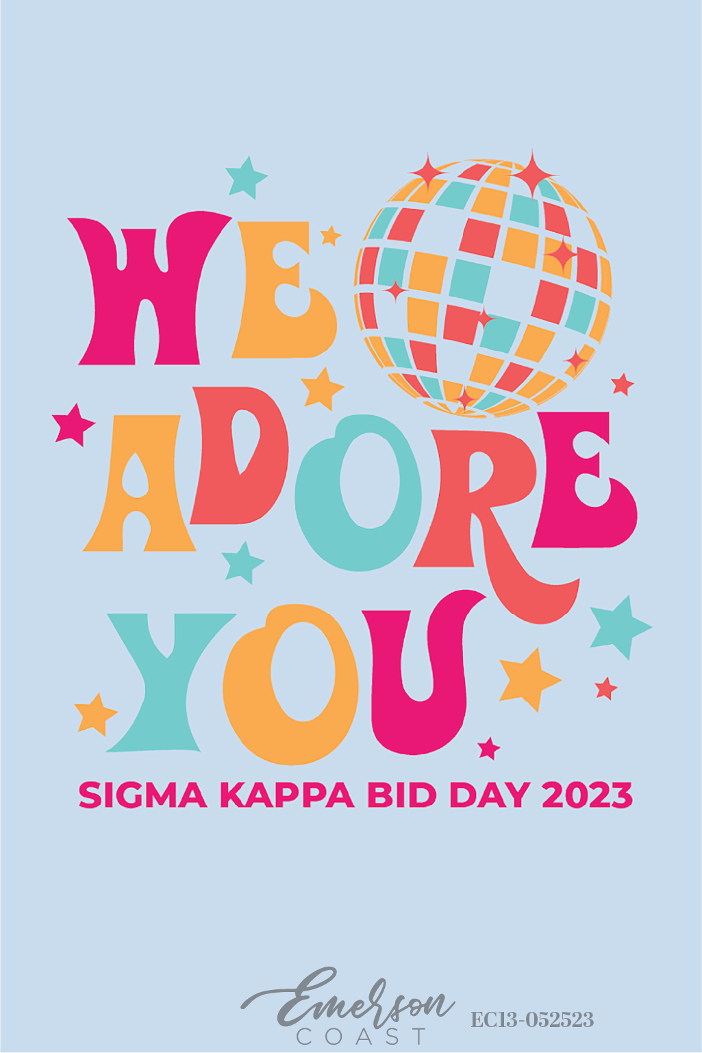 Sigma Kappa We Adore You Bid Day T-Shirt