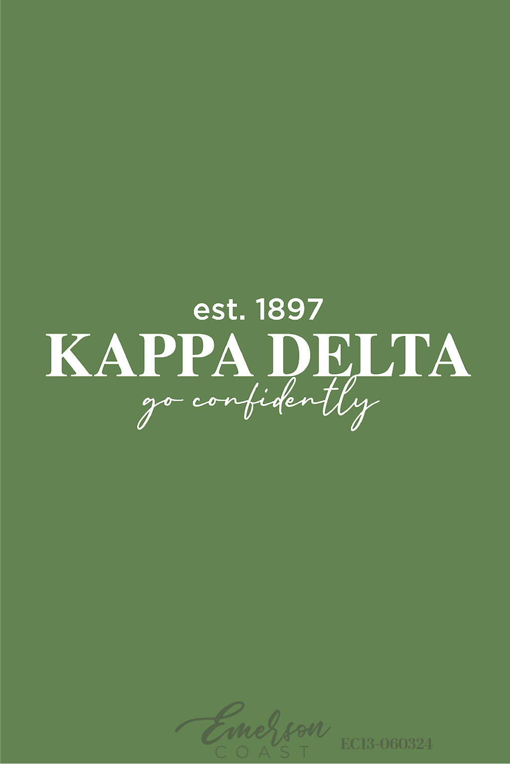 Kappa Delta Go Confidently Green Recruitment Tee
